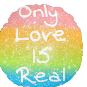 only love is real.jpg